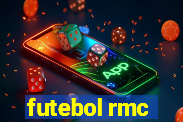 futebol rmc